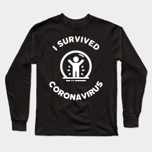 I Survived Coronavirus Long Sleeve T-Shirt